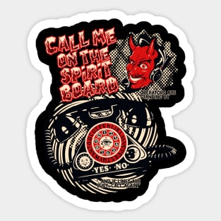 Call Me on the Spirit Board Sticker